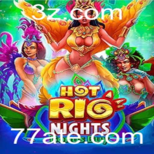 Explorando o Mundo Vibrante de HotRioNightsBonusBuy